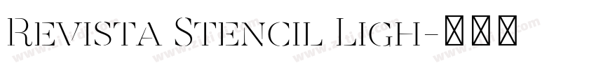 Revista Stencil Ligh字体转换 Revista Stencil Ligh字体转换
